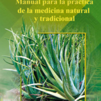 Manual para la práctica de la Medicina Natural y Tradicional